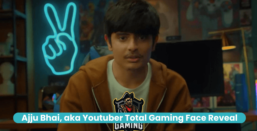 Ajju Bhai, aka Total Gaming face Reveal