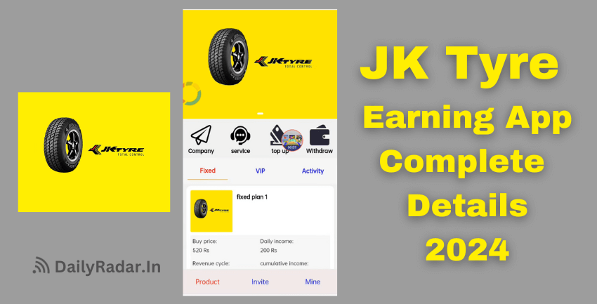 JK Tyre Earning App Review 2024: Complete Details
