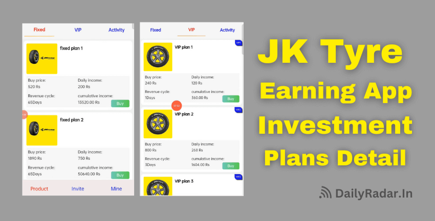 JK Tyre Earning App Review: Investment plans