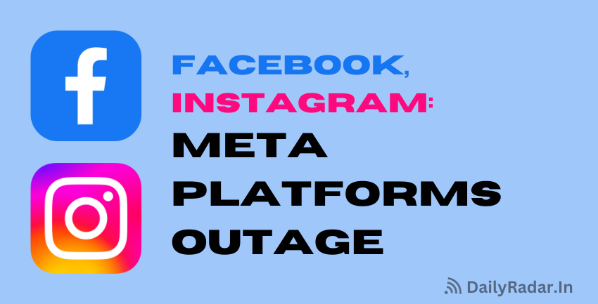 Facebook Down, Instagram Down, Meta Platform Outage